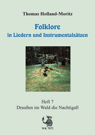 Holland-Moritz, Thomas Remscheider Reihe Folklore - Drauen im Wald die Nachtigall - Partitur