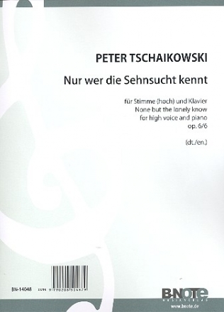 Nur wer die Sehnsucht kennt op.6,6 fr Gesang (hoch) und Klavier Partitur (dt/en)