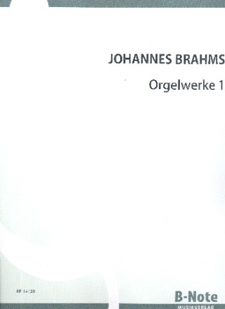 Orgelwerke Band 1