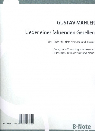 Lieder eines fahrenden Gesellen fr Gesang (tief) und Klavier Partitur