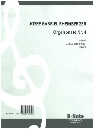 Orgelsonate Nr.4 a-Moll op.98 fr Orgel