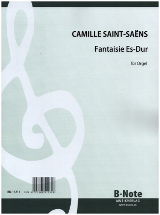 Fantaisie Es-Dur fr Orgel