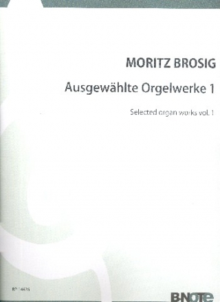 Gesammelte Orgelwerke  Band 1 fr Orgel