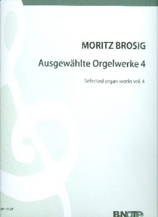 Ausgewhlte Orgelwerke Band 4