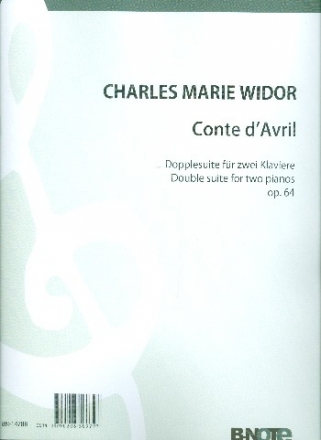 Conte d'Avril op.64 fr 2 Klaviere zu 4 Hnden Stimmen