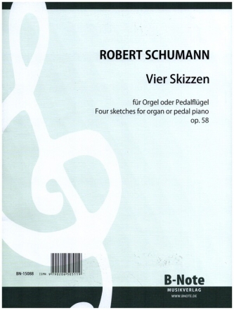 4 Skizzen fr Orgel op.58 fr Orgel