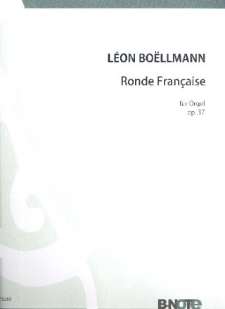 Ronde francaise op.37 fr Orgel