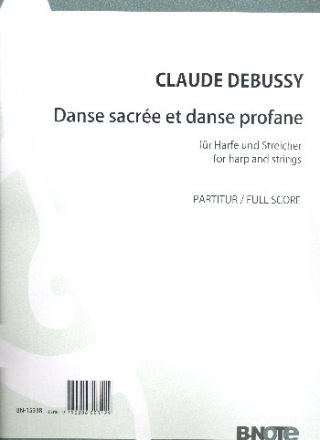 Danse sacre et danse profane fr Harfe und Streichorchester Partitur