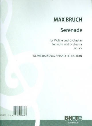 Serenade op.75 fr Violine und Orchester fr Violine und Klavier