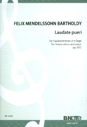 Laudate pueri op.39,2 fr Frauenchor und Orgel Partitur