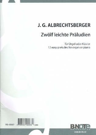 12 neue leichte Prludien fr Orgel