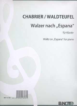 Walzer nach der Espana-Rhapsodie von Emmanuel Chabrier op.236 fr Klavier