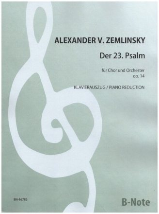 Der 23. Psalm op.14 fr gem Chor und Orchester Klavierauszug