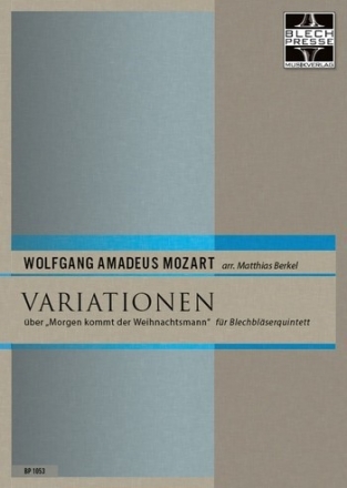 Variationen ber 'Morgen kommt der Weihnachtsmann' fr 2 Trompeten, Horn in F, Posaune und Tuba Partitur und Stimmen