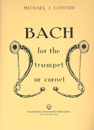 Bach  for the Trumpet or Cornet