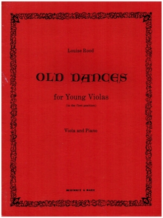 Old Dances for Young Violas in the First Position for viola and piano