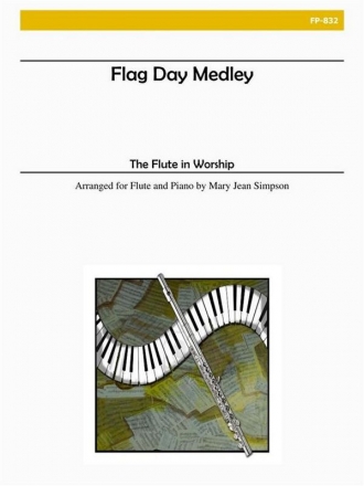 Flute in Worship - Flag Day Medley Flute and Piano