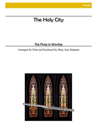 Flute in Worship - The Holy City Flute and Piano