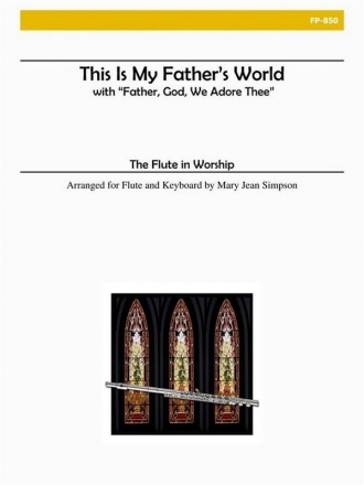 This Is My Father's World for flute and piano