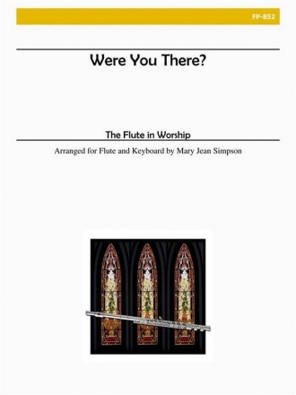 Flute in Worship - Were You There? Flute and Piano