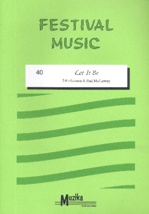 Let it be: for flexible wind ensemble score and parts