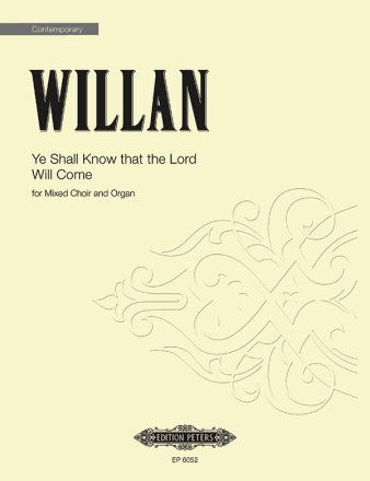 Willan, H. Ye shall know that..., CP., Gem. Chor (SATB, Einz. Willan Ye Shall Know Gch/Org