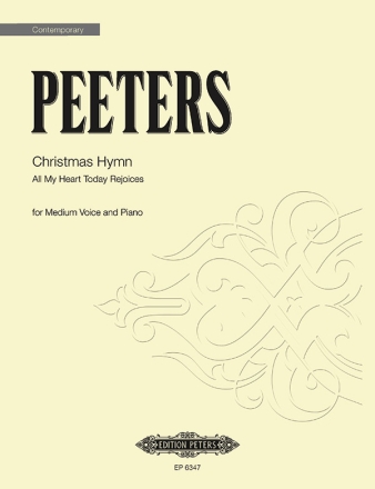 Peeters, F. Christmas Hymn-Ant..., CP., Gem. Chor (SATB, Einz. Peeters All My Heart Gch P