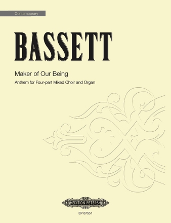 Bassett, L. Maker of Our Be..., Partitur, Gem. Chor (SATB, GH. Maker of Our Being [GCh/Org]