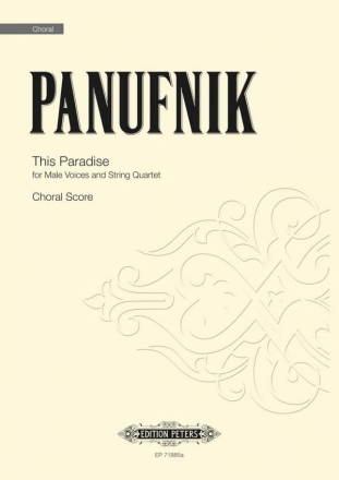 Panufnik, R. This Paradise, Chorpartitur, A. (Ch..) (2), GH. This Paradise (CP)