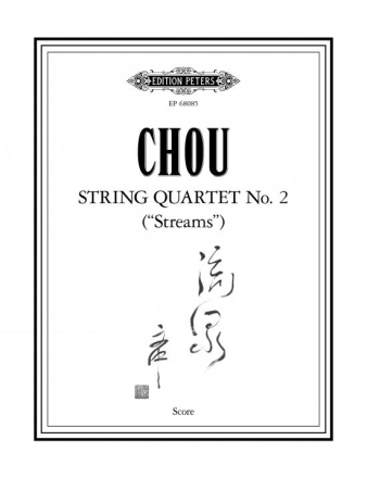 Chou, W.-Chung String Quartett No.2 - Streams, Stimmensatz Streichquartett 2