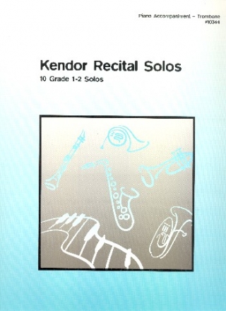 Kendor Recital Solos Grade 1-2 for trombone and piano piano accompaniment