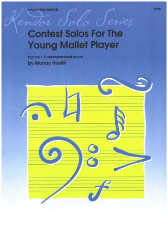 Contest Solos for the young Mallet Player for mallet