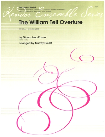 The William Tell Overture for percussion sextet score and parts