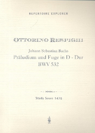 Prludium und Fuge D-Dur BWV532 fr Orgel fr Orchester Partitur