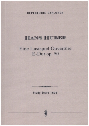 Eine Lustspiel-Ouverture E-Dur op.50 fr Orchester Studienpartitur