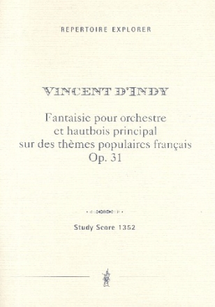 Fantaisie sur des thmes populaires francais op.31 fr Oboe und Orchester Studienpartitur