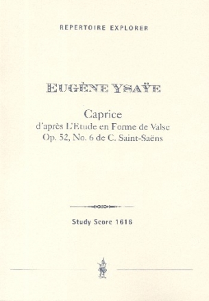 Caprice d'aprs L'Etude en Forme de Valse op. 52,6 de Saint-Saens fr Violine und Orchester Studienpartitur