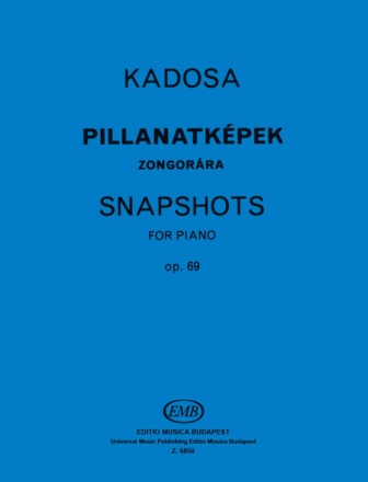 Pl Kadosa Snapshots Op.69 Piano