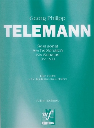 Georg Philipp Telemann Sechs Sonaten (Iv.-Vi.) Mf 105 Violin