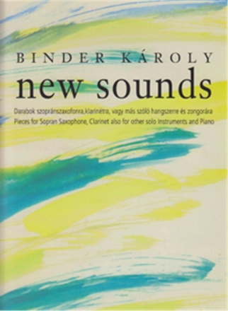 Binder Kroly New Sounds Soprano Saxophone, Clarinet and Piano