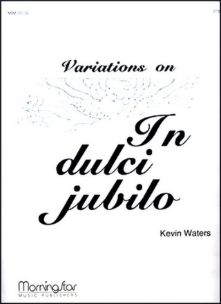 Kevin Waters In Dulci Jubilo Organ