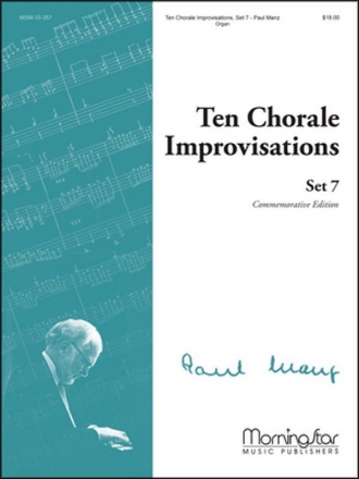 Paul Manz Ten Chorale Improvisations, Set 7 Organ