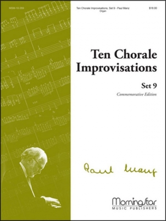 Paul Manz Ten Chorale Improvisations, Set 9 Organ