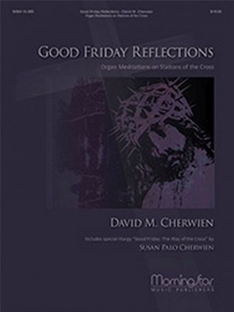 Good Friday Reflections for organ