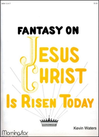 Kevin Waters Jesus Christ Is Risen Today Organ