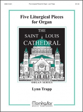 Lynn Trapp Five Liturgical Pieces for Organ Organ