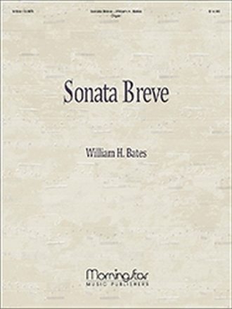 William H. Bates Sonata Breve Organ