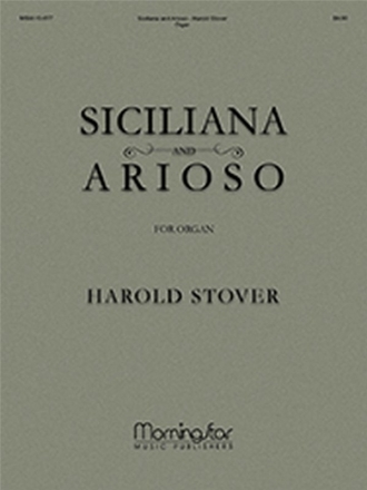 Harold Stover Siciliana and Arioso Organ