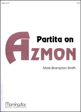 Mark Brampton Smith Partita on Azmon Organ