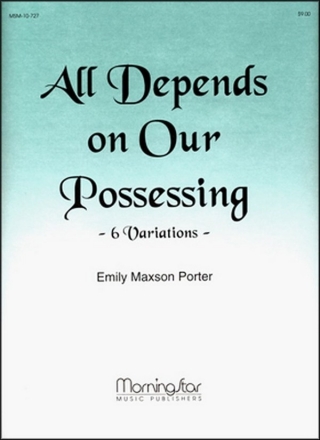 Emily Maxson Porter All Depends on Our Possessing Organ